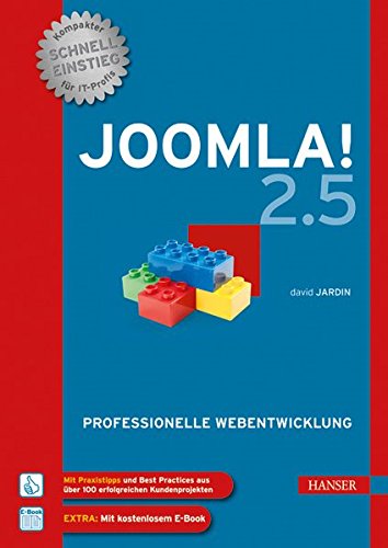 Joomla! 2.5: Professionelle Webentwicklung